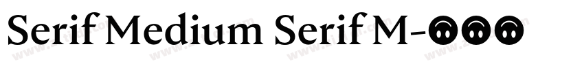 Serif Medium Serif M字体转换